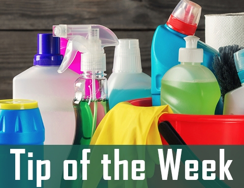 Tip of the Week: Knowing Your Cleaning Products